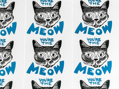 You're The Cats Meow